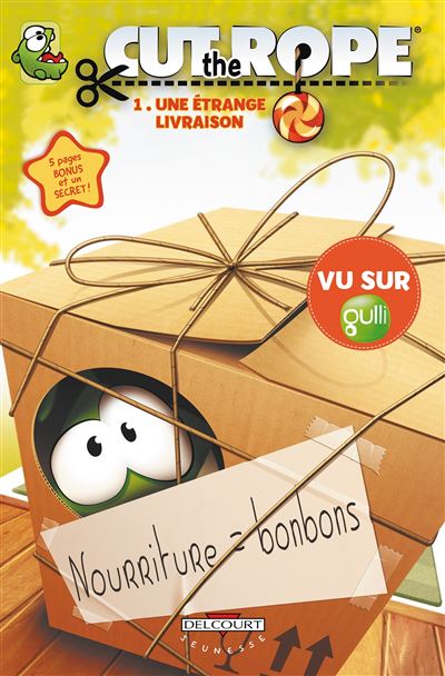 Cut the rope T1 - Une étrange livraison