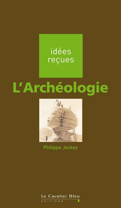 L'Archéologie - Philippe Jockey - broché