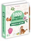 1000 modèles ultra simples à dessiner en pas à pas - Animaux & nature