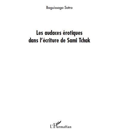 Audaces érotiques dans l'écriture de Sami Tchak