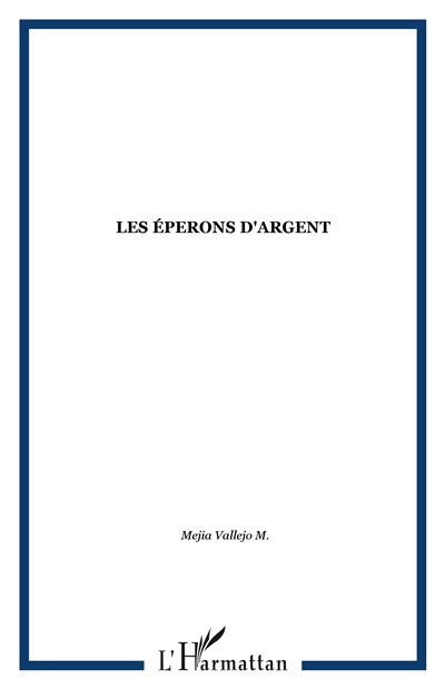 Les éperons d'argent - Rauda Jamis - (donnée non spécifiée)