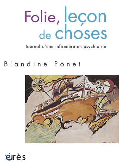 Folie, leçon de choses - Eres