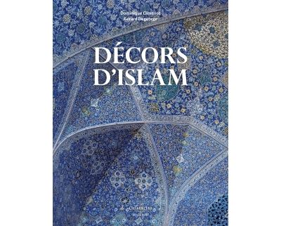 Décors d'Islam - Réédition