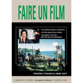 Faire un Film - 1