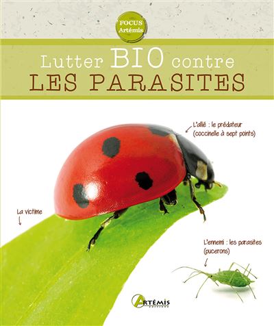 Lutter bio contre les parasites du jardin
