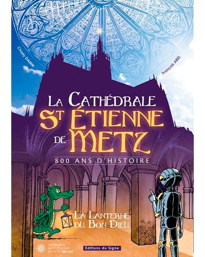 Cathédrale de Saint Etienne de Metz