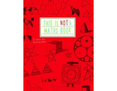 This is Not a Maths Book