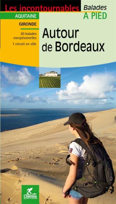 Autour de Bordeaux