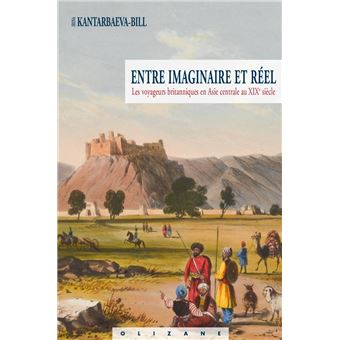 Entre imaginaire et réel - Les voyageurs britanniques en Asi