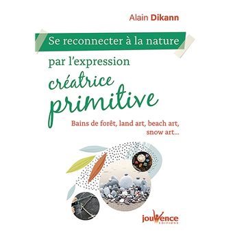 Se reconnecter à la nature par l'expression créatrice primitive