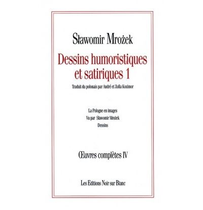Oeuvres completes iv dessins humoristiques etsatiriques 1 - Slawomir Mrozek - broché