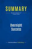Summary: Overnight Success