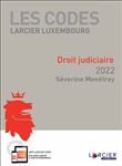 Code Larcier Luxembourg Droit judiciaire 2022