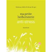 Ma petite herboristerie antistress