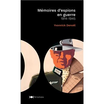 Mémoires d'espions en guerre