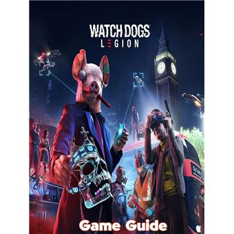 Watch Dogs Legion Guide & Walkthrough - 1
