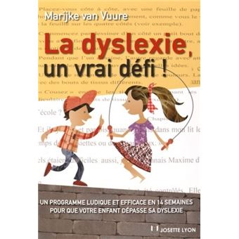 La dyslexie : de l'enfant à l'adulte - Livre et ebook Education