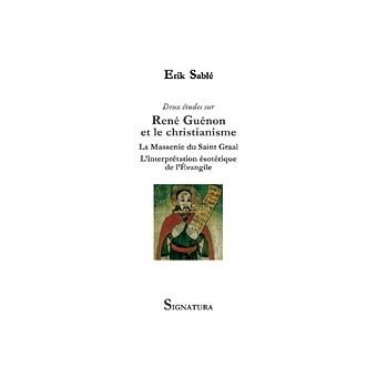 Deux études sur René Guenon et le christianisme
