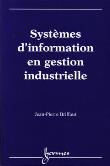 Systemes d'information en gestion industrielle