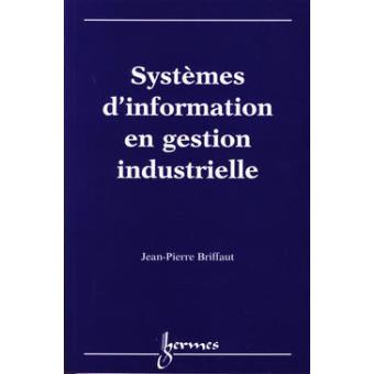 Systemes d'information en gestion industrielle