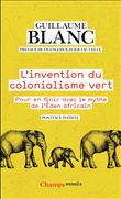 L'invention du colonialisme vert