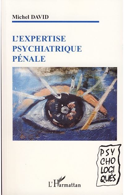 Expertise psychiatrique pénale