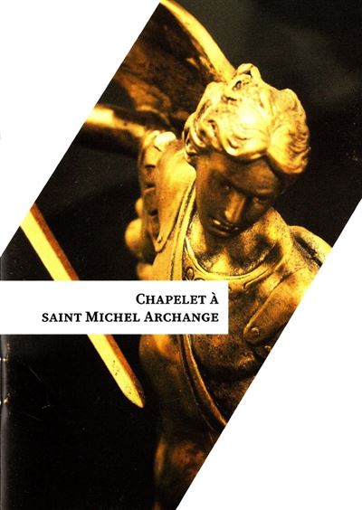 Chapelet à Saint Michel Archange -  Collectif - broché