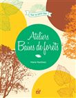 Ateliers bains de forêt