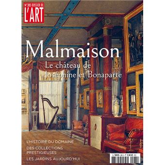 Dossier de l'Art n°285 - Malmaison et ses collections - Février 2021