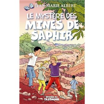 Le mystère des Mines de saphir