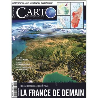 Carto N°49  La France de demain - septembre/octobre 2018