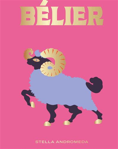 Bélier - Stella Andromeda - relié