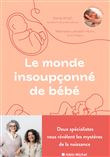 Le Monde insoupçonné de bébé