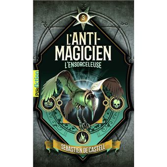 L'Anti-Magicien, 3