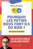 Pourquoi les potins nous font-ils du bien ?