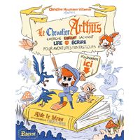 Le chevalier Arthus cherche enfant sachant lire et écrire pour aventures fantastiques