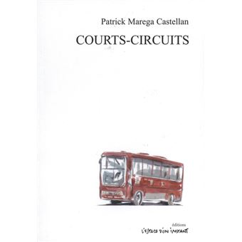 Courts-circuits
