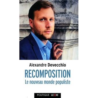Recomposition - Le nouveau monde populiste