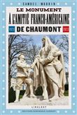 Le monument à l'amitié franco-américaine de Chaumont (1923-2023)