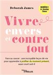 Vivre, envers et contre tout
