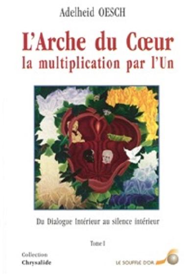 Arche du coeur tome 1 (l')