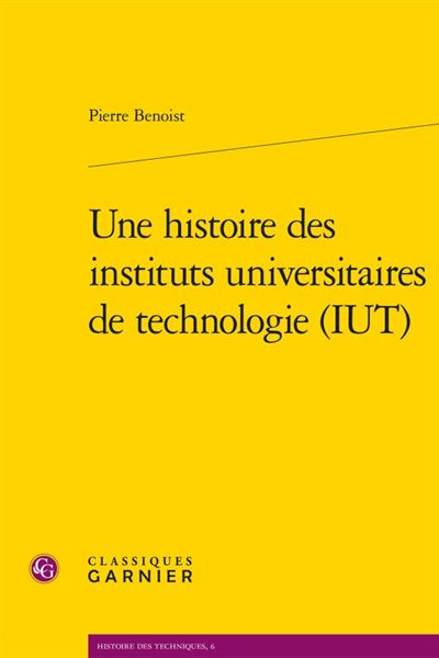 Une histoire des instituts universitaires de technologie (IU