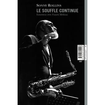 Sonny Rollins, le souffle continu
