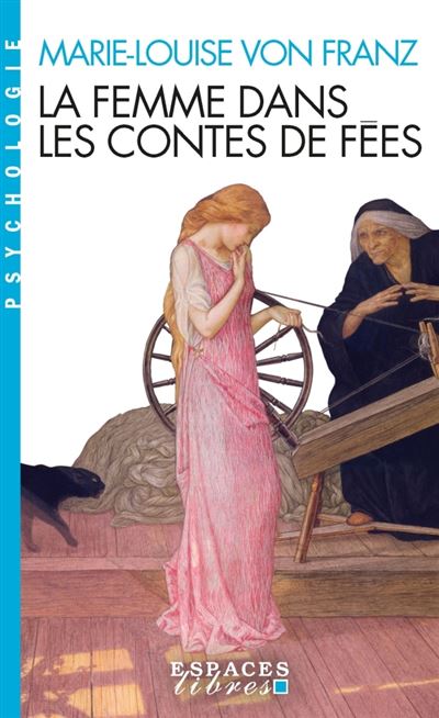 La Femme dans les contes de fees (edition 2023)(Espaces Libr