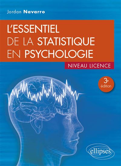 L'essentiel de la statistique en psychologie - 2e édition
