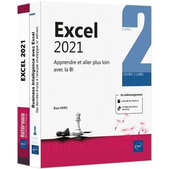 Excel 2021 - Coffret de 2 livres : Apprendre et aller plus loin avec la BI