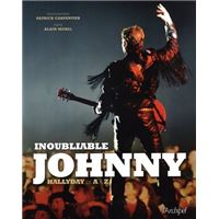 Inoubliable Johnny - Halliday de A à Z