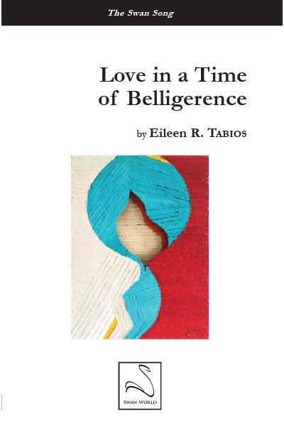 Love in a time of belligerence