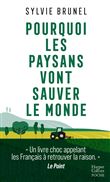 Pourquoi les paysans vont sauver le monde