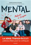 Mental - Mélodie à l'origine